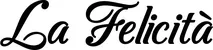 Produktbeispiel Schriftzug - La Felicità