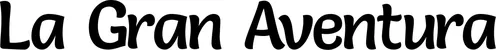 Produktbeispiel Schriftzug - La Gran Aventura