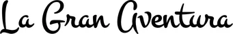 Produktbeispiel Schriftzug - La Gran Aventura