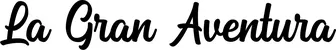 Produktbeispiel Schriftzug - La Gran Aventura