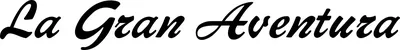 Produktbeispiel Schriftzug - La Gran Aventura
