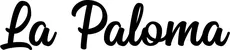 Produktbeispiel Schriftzug - La Paloma