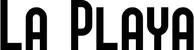 Produktbeispiel Schriftzug - La Playa