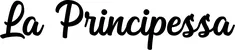 Produktbeispiel Schriftzug - La Principessa