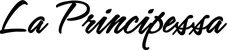 Produktbeispiel Schriftzug - La Principessa