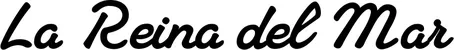 Produktbeispiel Schriftzug - La Reina del Mar