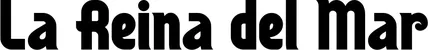 Produktbeispiel Schriftzug - La Reina del Mar
