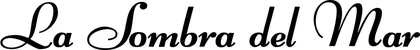 Produktbeispiel Schriftzug - La Sombra del Mar