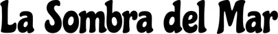 Produktbeispiel Schriftzug - La Sombra del Mar