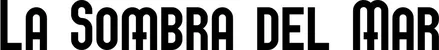Produktbeispiel Schriftzug - La Sombra del Mar