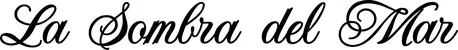 Produktbeispiel Schriftzug - La Sombra del Mar