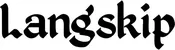 Produktbeispiel Schriftzug - Langskip