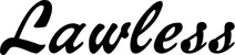 Produktbeispiel Schriftzug - Lawless