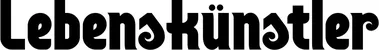 Produktbeispiel Schriftzug - Lebenskünstler