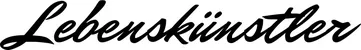 Produktbeispiel Schriftzug - Lebenskünstler