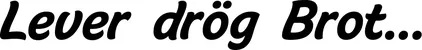 Produktbeispiel Schriftzug - Lever drög Brot...