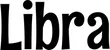 Produktbeispiel Schriftzug - Libra