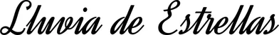 Produktbeispiel Schriftzug - Lluvia de Estrellas