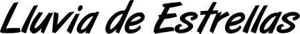Produktbeispiel Schriftzug - Lluvia de Estrellas