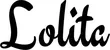 Produktbeispiel Schriftzug - Lolita
