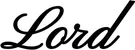 Produktbeispiel Schriftzug - Lord