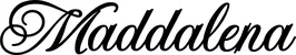 Produktbeispiel Schriftzug - Maddalena