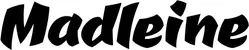 Produktbeispiel Schriftzug - Madleine