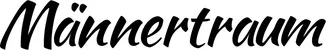 Produktbeispiel Schriftzug - Männertraum