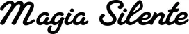 Produktbeispiel Schriftzug - Magia Silente