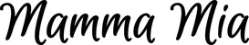 Produktbeispiel Schriftzug - Mamma Mia
