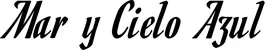 Produktbeispiel Schriftzug - Mar y Cielo Azul