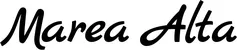 Produktbeispiel Schriftzug - Marea Alta
