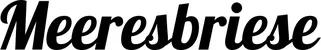 Produktbeispiel Schriftzug - Meeresbriese