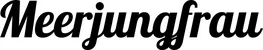 Produktbeispiel Schriftzug - Meerjungfrau
