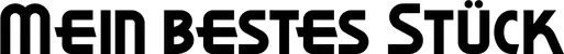 Produktbeispiel Schriftzug - Mein bestes Stück