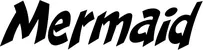Produktbeispiel Schriftzug - Mermaid