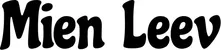 Produktbeispiel Schriftzug - Mien Leev