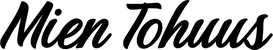 Produktbeispiel Schriftzug - Mien Tohuus
