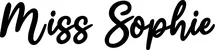 Produktbeispiel Schriftzug - Miss Sophie