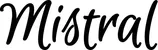 Produktbeispiel Schriftzug - Mistral