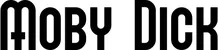 Produktbeispiel Schriftzug - Moby Dick