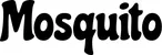 Produktbeispiel Schriftzug - Mosquito