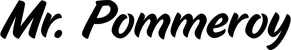 Produktbeispiel Schriftzug - Mr. Pommeroy