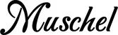 Produktbeispiel Schriftzug - Muschel