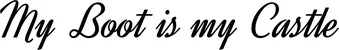 Produktbeispiel Schriftzug - My Boot is my Castle