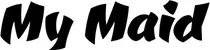 Produktbeispiel Schriftzug - My Maid