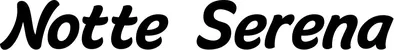 Produktbeispiel Schriftzug - Notte Serena