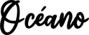 Produktbeispiel Schriftzug - Océano