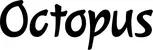 Produktbeispiel Schriftzug - Octopus