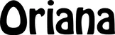 Produktbeispiel Schriftzug - Oriana